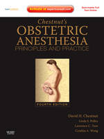 Chestnut's Obstetric Anesthesia: Principles and Practice