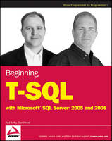 Jacket Image for Beginning T-SQL with Microsoft SQL Server 2005 and 2008