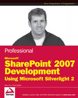 Jacket Image for Professional Microsoft SharePoint 2007 Development Using Microsoft Silverlight 2