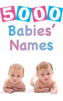 Jacket image for 5000 Babies' Names
