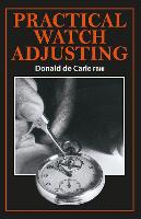 Jacket image for Practical Watch Adjusting and Springing