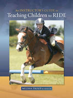 Jacket image for An Instructor's Guide to Teaching Children to Ride
