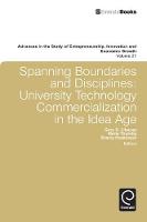 Image: Spanning Boundaries and Disciplines University Technology Commercialization in the Idea Age