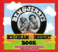 Ben and Jerry's Homemade Ice Cream and Dessert Book Cover Image