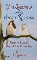 Jacket Image for Jim Sparrow and the Smart Sparrow