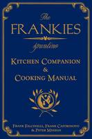 The Frankies Spuntino Kitchen Companion and Cooking Manual Cover Image