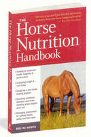 The Horse Nutrition Handbook Cover Image