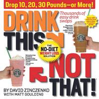 Drink This, Not That! Cover Image