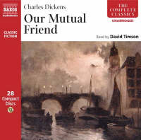 Our Mutual Friend Unabridged