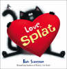 Love, Splat