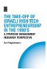 The Take-off of Israeli High-Tech Entrepreneurship During the 1990s Jacket Image