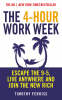 The 4-hour Work Week The 4-hour Work Week