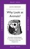 Why Look at Animals?