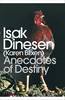 Anecdotes of Destiny  "The Diver"; "Babette's Feast"; "Tempests"; "The Immortal Story"; "The Ring"