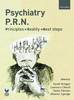 Jacket Image for Psychiatry PRN: Principles, Reality, Next Steps