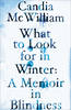 What to Look for in Winter