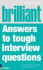 Jacket Image for Brilliant Answers to Tough Interview Questions