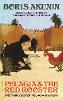 Pelagia and the Red Rooster
