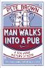Man Walks into a Pub