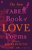 The New Faber Book of Love Poems