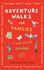 Adventure Walks for Families in and Around London