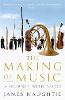 Jacket Image for The Making of Music