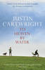 To Heaven by Water To Heaven by Water