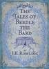 The Tales of Beedle the Bard The Tales of Beedle the Bard
