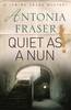 Quiet as a Nun