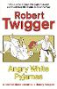 Jacket Image for Angry White Pyjamas