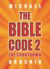 The Bible Code 2