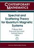 Jacket image for Spectral and Scattering Theory for Quantum Magnetic Systems