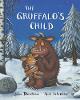 The Gruffalo's Child The Gruffalo's Child