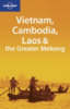 Vietnam, Cambodia, Laos and the Greater Mekong Jacket Image for Vietnam, Cambodia, Laos and the Greater Mekong