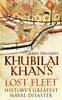 Khubilai Khan's Lost Fleet