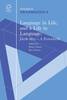 Jacket Image for Language in Life, and a Life in Language