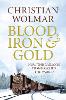 Jacket Image for Blood, Iron and Gold