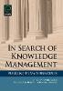 Jacket Image for In Search of Knowledge Management