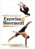 The Anatomy of Exercise and Movement