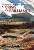 A Crisis of Brilliance